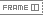 frame